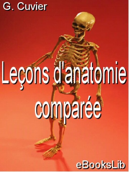 Title details for Leçons d'anatomie comparée by G. Cuvier - Available